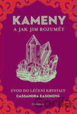 Kameny a jak jim rozumět