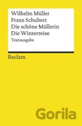 Die schöne Müllerin / Die Winterreise