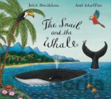 Donaldson, J: Snail and the Whale