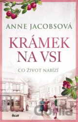 Krámek na vsi: Co život nabízí