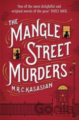 The Mangle Street Murders (The Gower Street Detective series, Book 1)