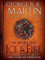 The World of Ice & Fire - The Untold History
