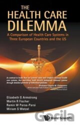 HEALTH CARE DILEMMA, THE