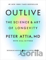 Outlive: The Science and Art of Longevity
