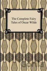 The Complete Fairy Tales of Oscar Wilde