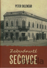 Zabudnuté Sečovce