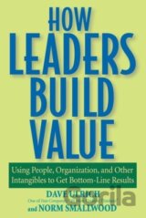 How Leaders Build Value