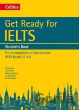 Get Ready for IELTS: Student´s Book : IELTS 3.5+ (A2+)