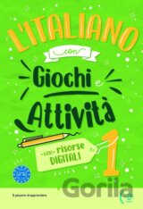 L’Italiano con Giochi e Attivita 1 con risorse digitali A1-A2