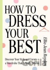 How to Dress Your Best