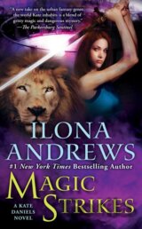 Magic Strikes / World of Kate Daniels #3