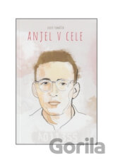 Anjel v cele