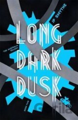 The Long Dark Dusk