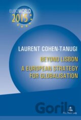 Beyond Lisbon: A European Strategy for Globalisation