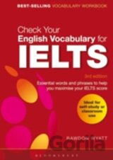 Check Your English Vocabulary for IELTS Essential words and phrases to help you maximise your IELTS Essential words and phrases to help you maximise your IELTS score