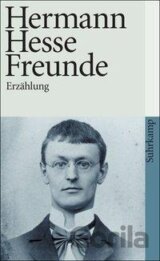 Hesse, H: Freunde