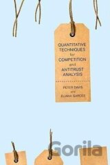 Quantitative Techniques for Competition and Antitrust Analysis