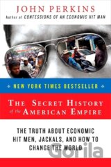 The Secret History of the American Empire