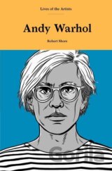Andy Warhol (Lives of the Artists)