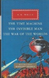 The Time Machine, The Invisible Man, The War of the Worlds