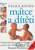 Velká kniha o matce a dítěti