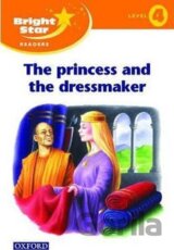 Bright Star 4 Reader The Princess & The Dressmaker