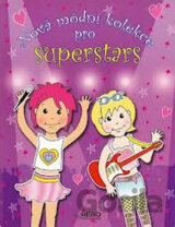 Nová módní kolekce pro superstars