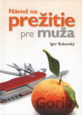 Návod na prežitie pre muža