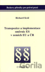 Transpozice a implementace směrnic ES v zemích EU a ČR