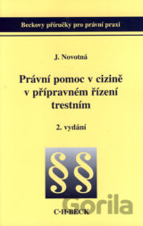 Právní pomoc v cizině v přípravném řízení trestním