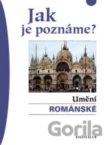 Jak je poznáme? Umění románské