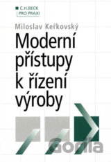 Moderní přístupy k řízení výroby