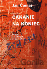 Čakanie na koniec