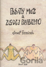 Prsatý muž a zloděj příběhů