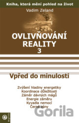 Ovlivňování reality 3