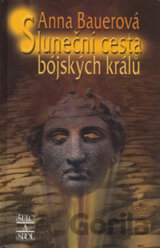 Sluneční cesta bójských králů