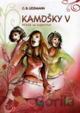 Kamošky V. Hľadá sa superstar