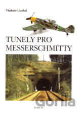 Tunely pro Messerschmitty