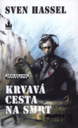Krvavá cesta na smrt