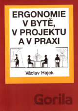 Ergonomie v bytě, v projektu a v praxi
