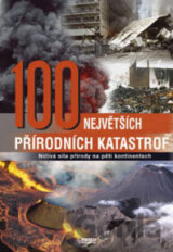 100 největších přírodních katastrof