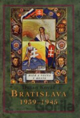 Bratislava 1939 - 1945