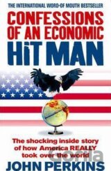 Confessions of an Economic Hit Man