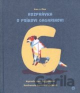 Rozprávka o psíkovi Gagarinovi