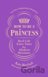 How to be a Princess