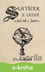 Slavíček z Letné a ptačí lidé z Jupiteru