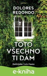 Toto všechno ti dám