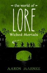 Wicked Mortals