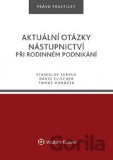 Aktuální otázky nástupnictví při rodinném podnikání