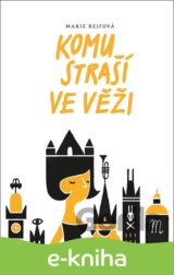 Komu straší ve věži
